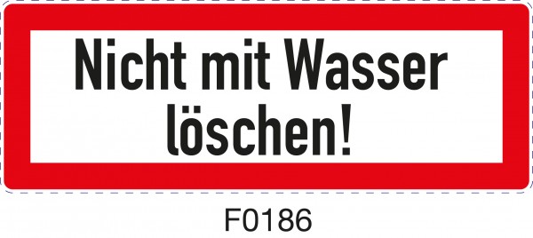 ISO 4066 - F0186 - Nicht mit Wasser löschen!